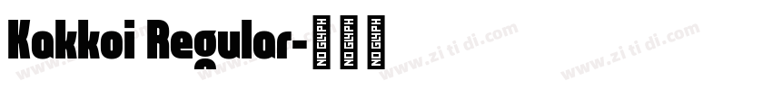Kakkoi Regular字体转换